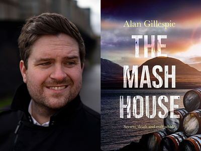 Collage of Alan Gillespie headshot and front cover of his book, The Mash House